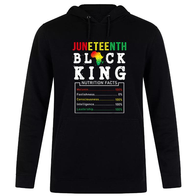 Mens Juneteenth Men Black King Nutritional Facts Freedom Day Hoodie