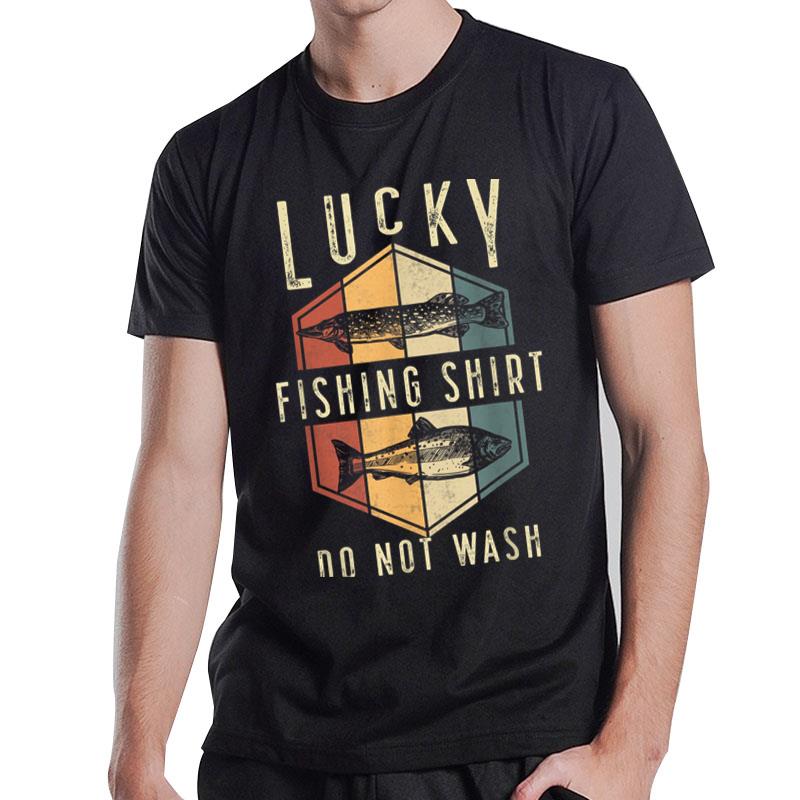 Mens Lucky Fishing Do Not Wash Father'S Day Fisherman Dad T-Shirt