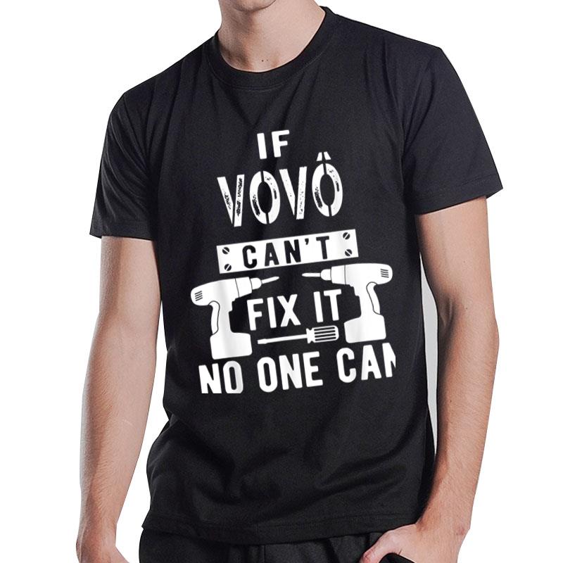 Mens Mens If Vov? Can'T Fix It No One Can Portuguese Brazilian T-Shirt