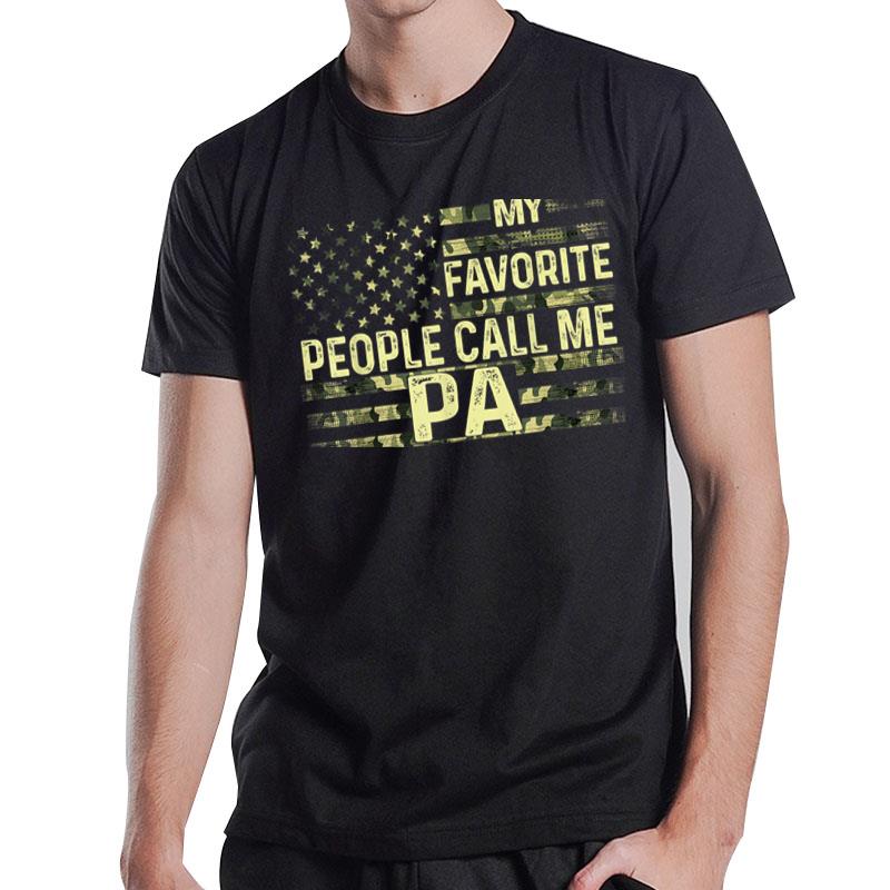 Mens My Favorite People Call Me Pa Usa Patriotic Father'S Day T-Shirt