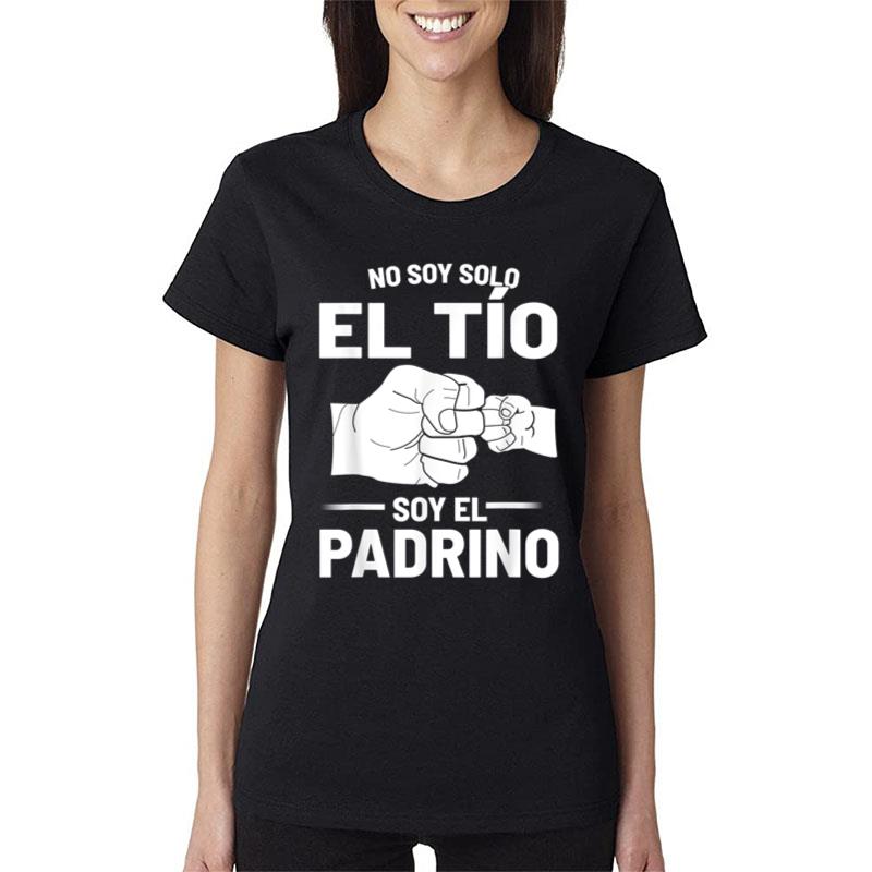 Mens No Soy Solo El Tio Soy El Padrino Women T-Shirt