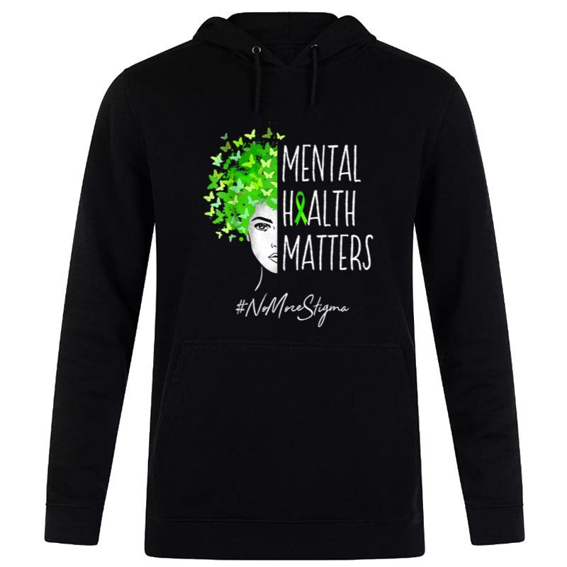 Mental Health Matters No More Stigma Gift Women T-Shirt