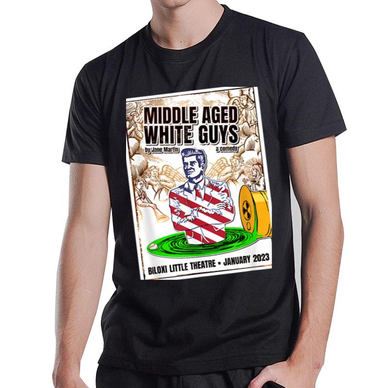 Middle Aged White Guys Original Poster Artwork T-Shirt