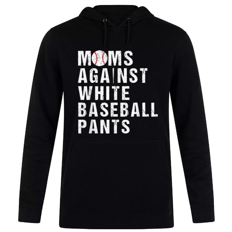 Moms Against White Baseball Pants Funny Baseball Mom Women T-Shirt