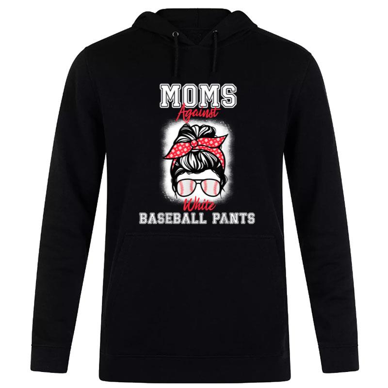 Moms Against White Baseball Pants  funny baseball mom Women T-Shirt