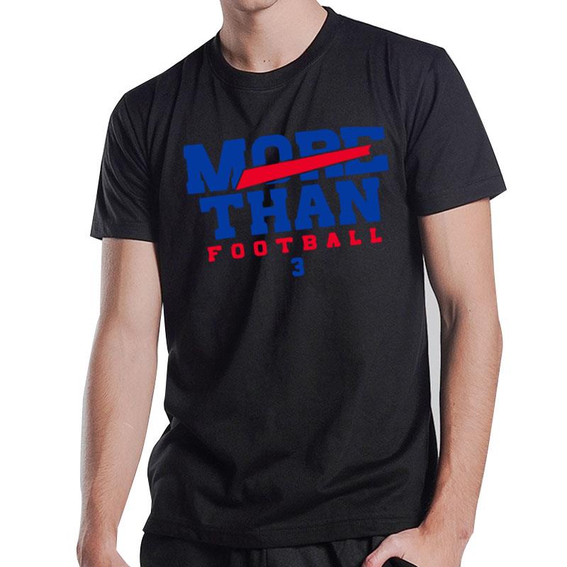 More Than Football 3 T-Shirt