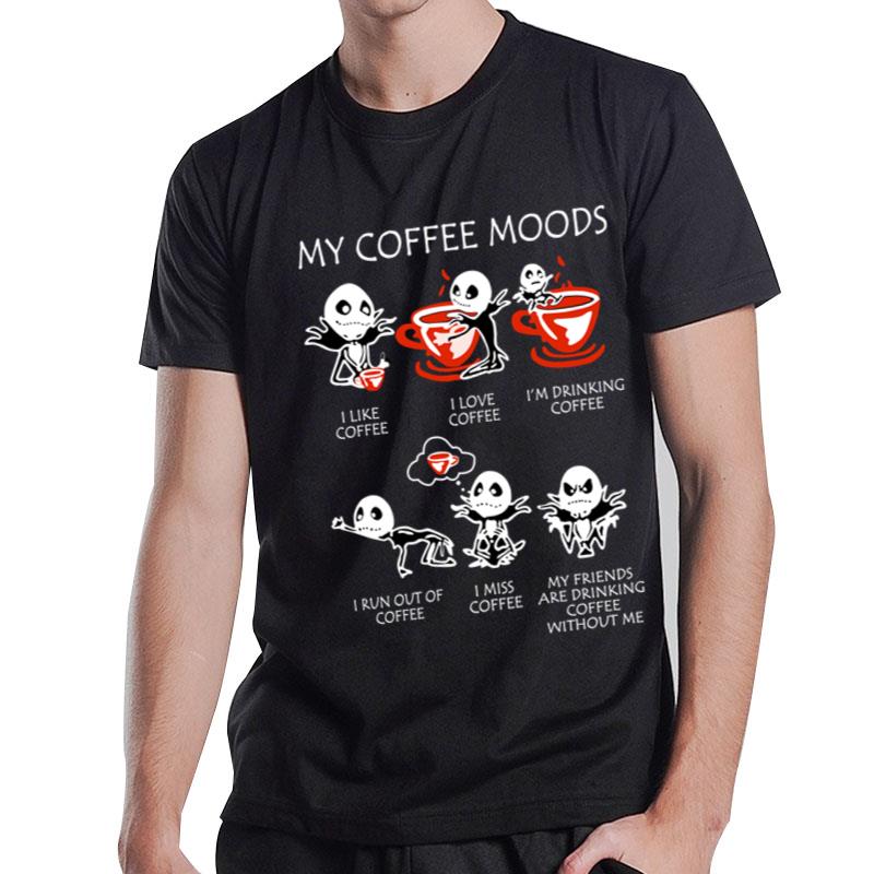 My Coffee Moods Jack Skellington Halloween T-Shirt