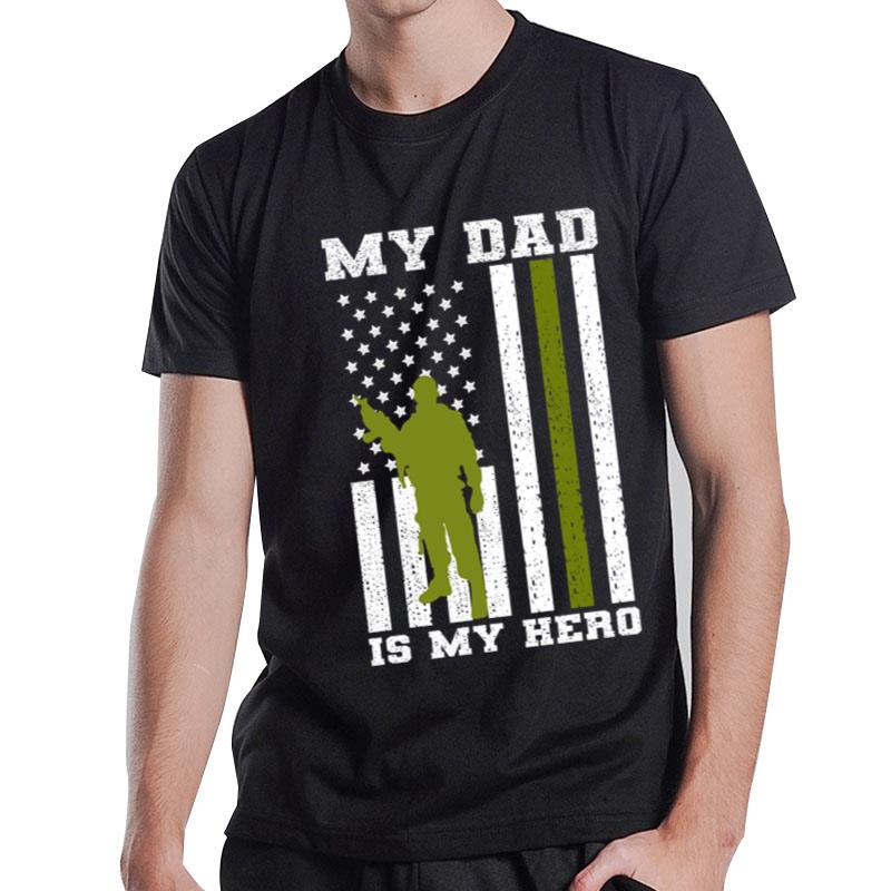 My Dad Is My Hero American Flag T-Shirt