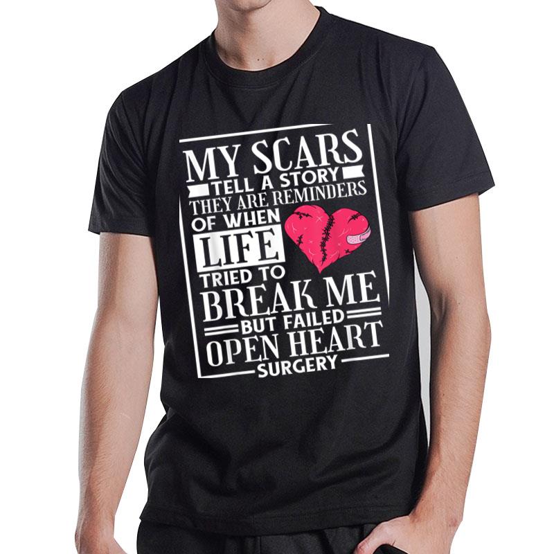 My Scars Tell A Story Open Heart Surgery And Bypass T-Shirt