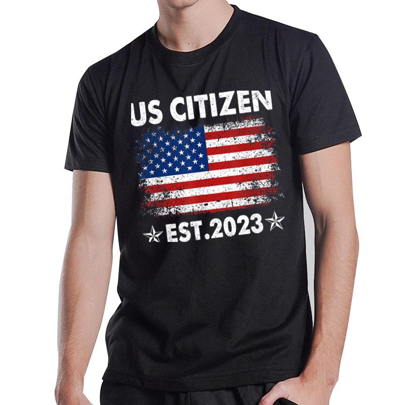 New Us Citizen Est 2023 American Immigrant Citizenship Gifts T-Shirt