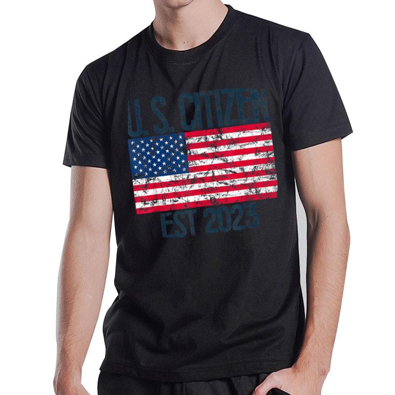 New Us Citizen Est 2023 American Immigrant Citizenship T-Shirt