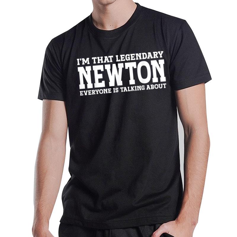 Newton Personal Name First Name Funny Newton T-Shirt