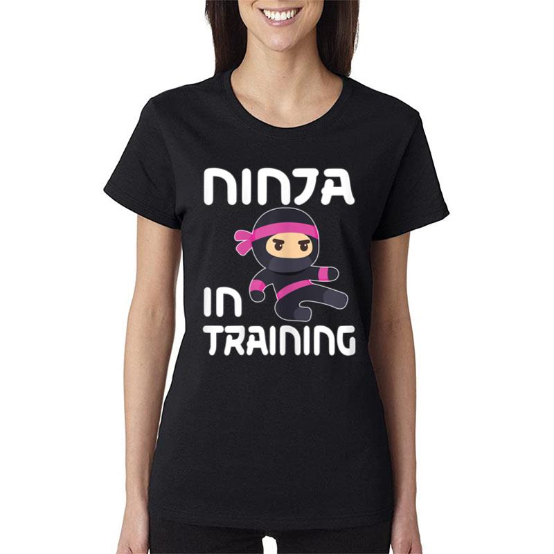 Ninja Girl In Training Women T-Shirt