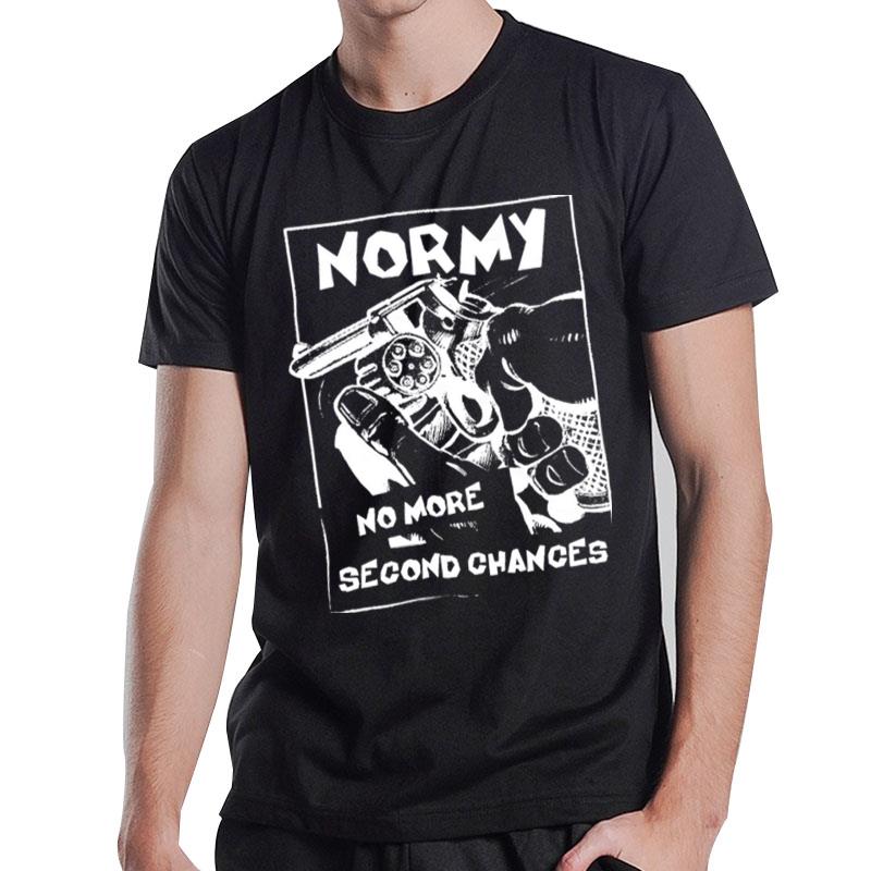 Normy No More Second Chances T-Shirt