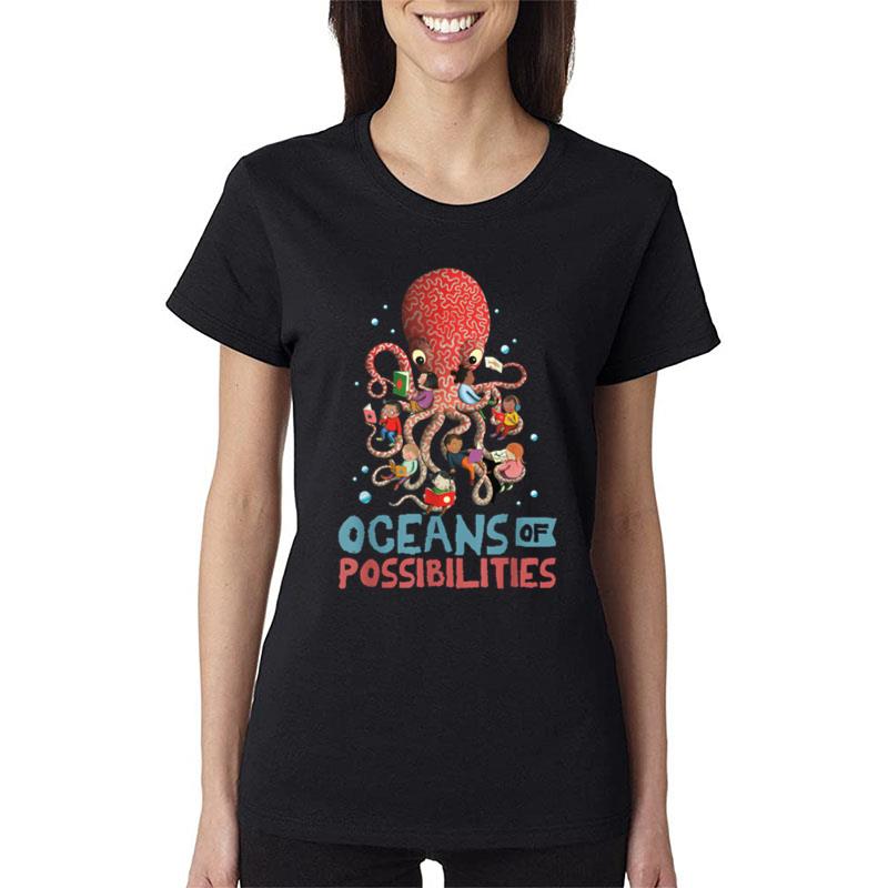 Oceans Of Possibilities Summer Reading 2022 Octopus Ver 2 Women T-Shirt