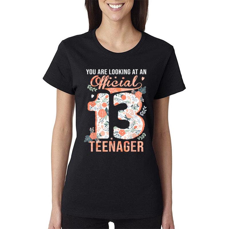 Official Teenager 13 Years Old 13Th Birthday Gift Girls Teen Women T-Shirt