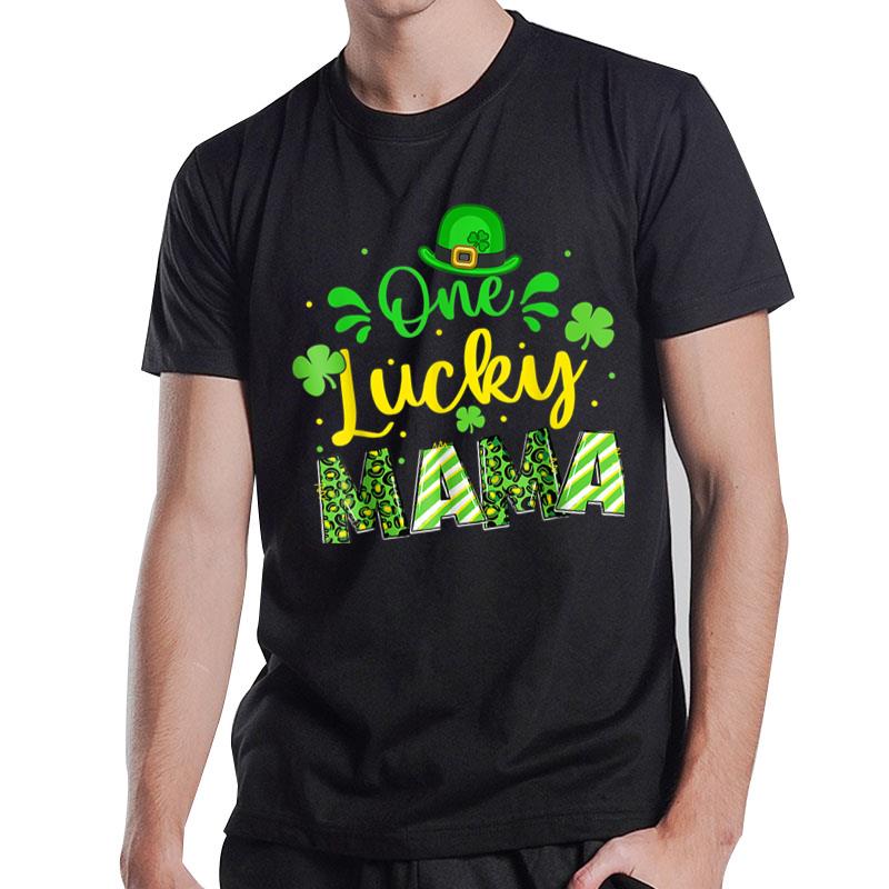 One Lucky Mama Funny St Patricks Day Shamrock Clover Irish T-Shirt