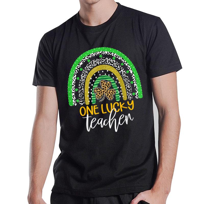 One Lucky Teacher Rainbow School St Patricku2019S Day T-Shirt