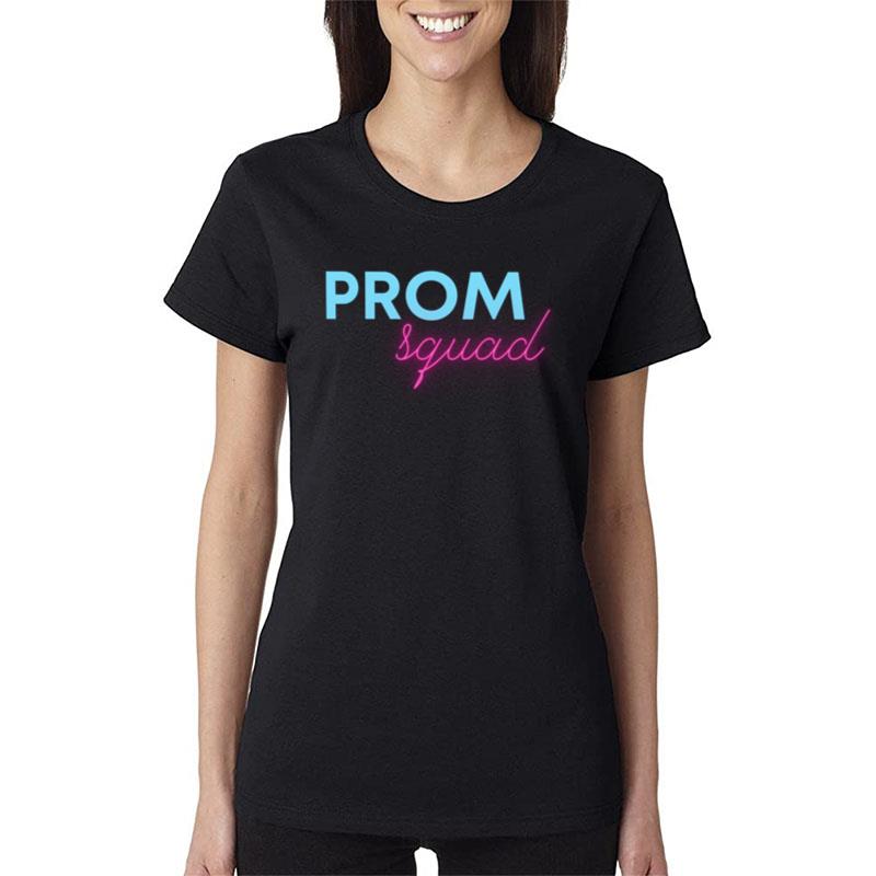 Prom Squad Women T-Shirt