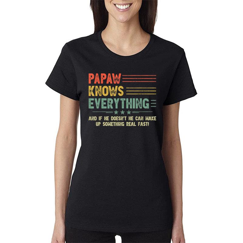 Papaw Knows Everything Men Vintage Retro Grandpa Women T-Shirt