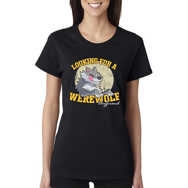 Part Time Dragons Looking For Werewolf Boyfriend Women T-Shirt