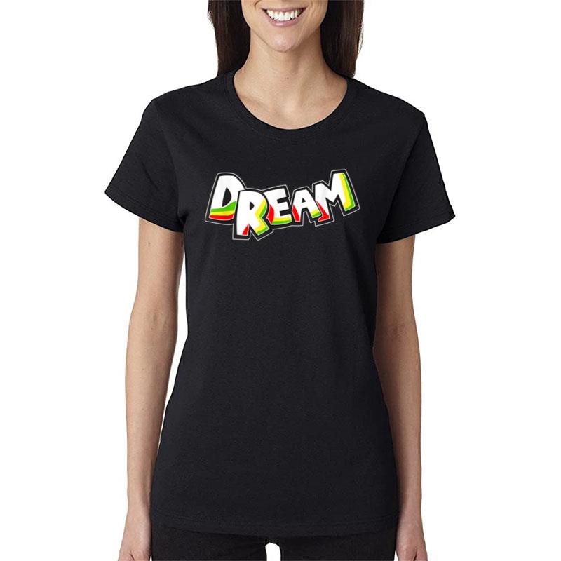 Peace Dream Black Emancipation Anti Racist Men & Women Women T-Shirt