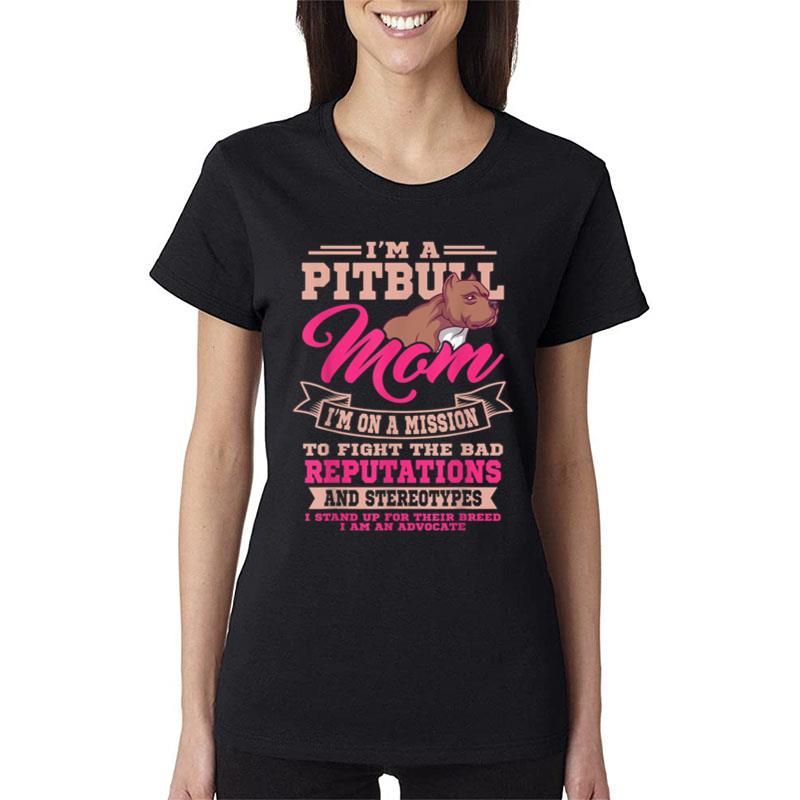 Pitbull Mom Pit Bull Terrier Owner Dog Breeders Mommy Women T-Shirt