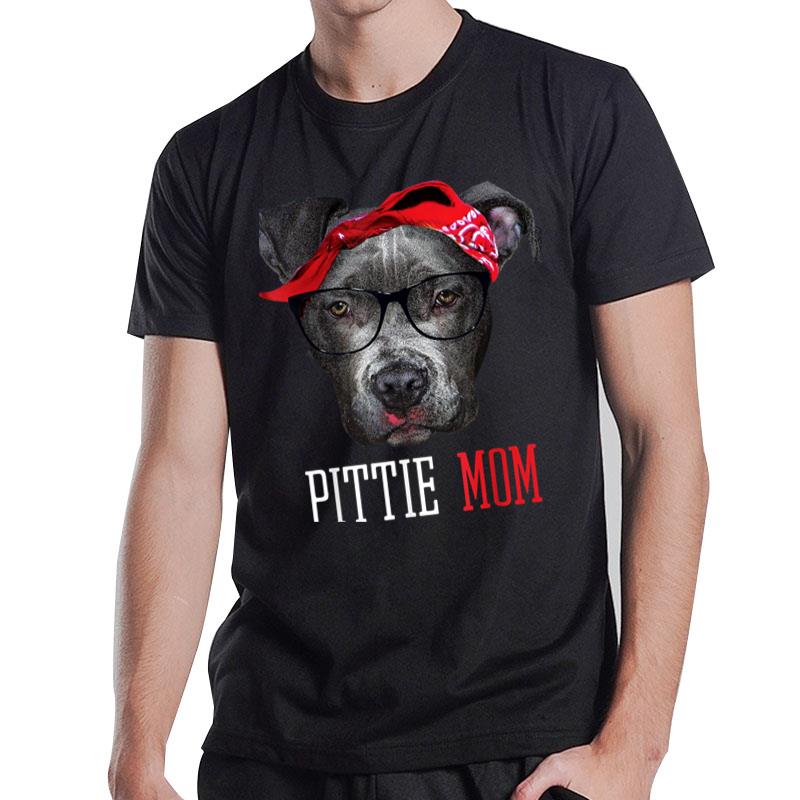 Pittie Mom Pitbull Dog Lovers Mothers Day Gift Women T-Shirt