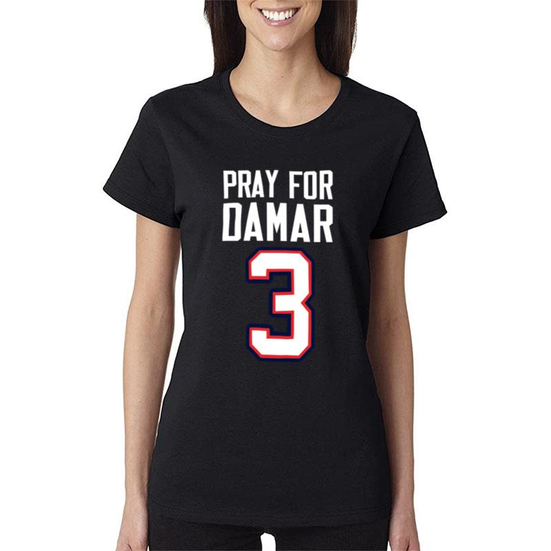 Pray For Damar Hamlin 3 Women T-Shirt