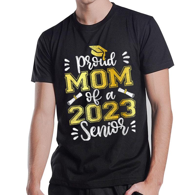 Proud Mom Of 2023 Senior S, Family Matching Graduation T-Shirt