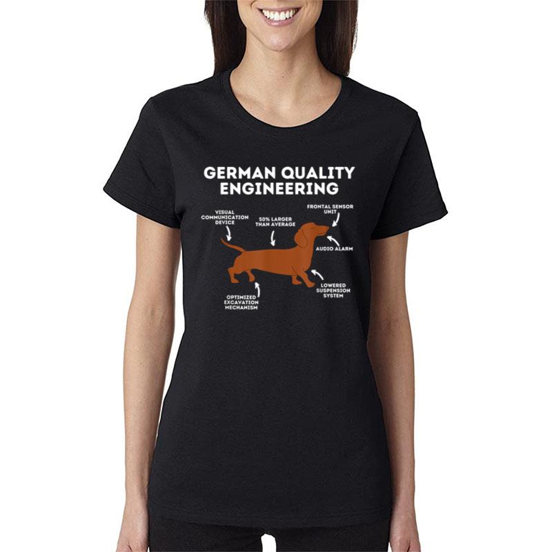 Quality German Engineering - Dachshund Lover Wiener Dog Women T-Shirt