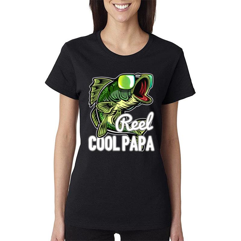 Reel Cool Papa Women T-Shirt