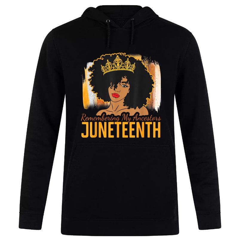 Remembering My Ancestors Juneteenth 1865 African American Hoodie