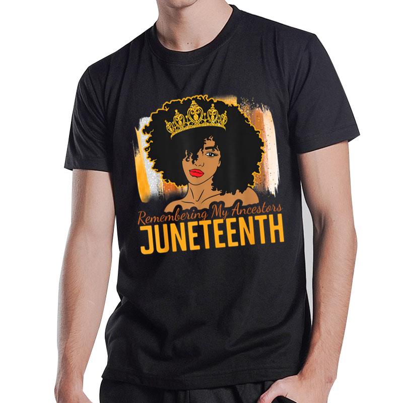 Remembering My Ancestors Juneteenth 1865 African American T-Shirt