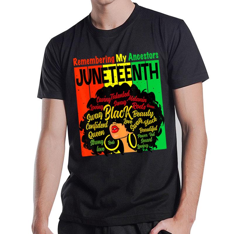 Remembering My Ancestors Juneteenth Natural Hair Black T-Shirt