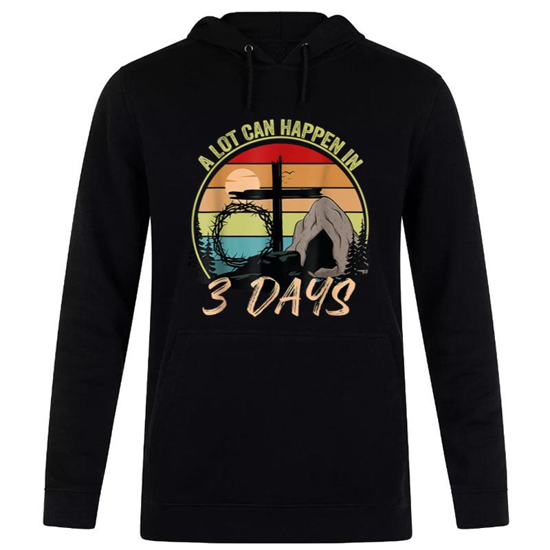 Retro A Lot Can Happen In 3 Days Christian Jesus Easter Day Women T-Shirt