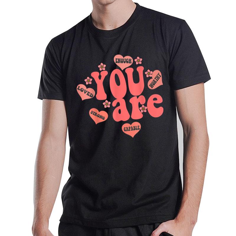 Retro Candy Heart Teacher Valentine'S Day You Are Enough T-Shirt