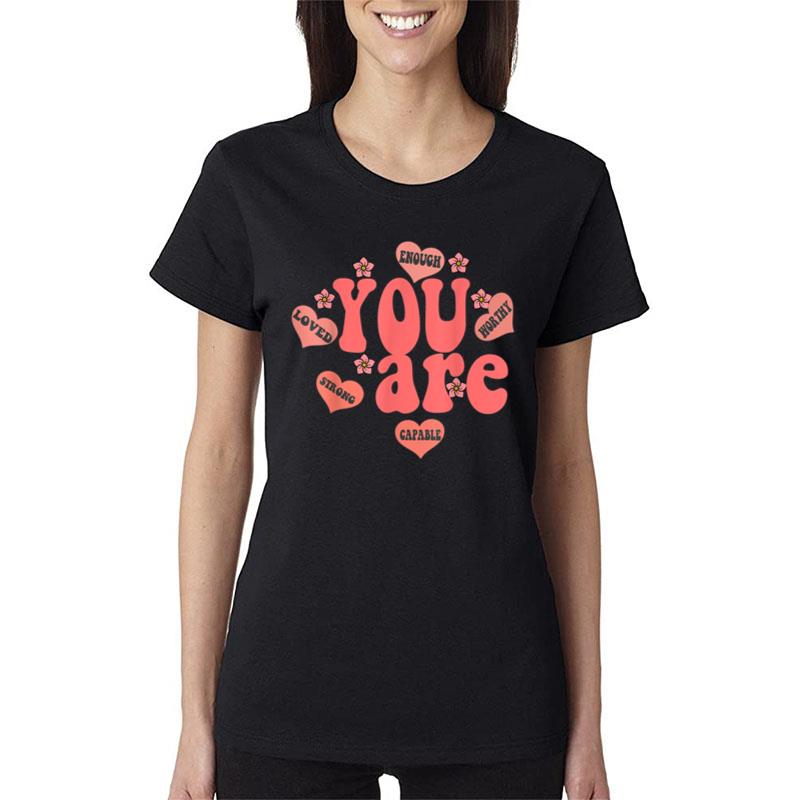 Retro Candy Heart Teacher Valentine'S Day You Are Enough Women T-Shirt