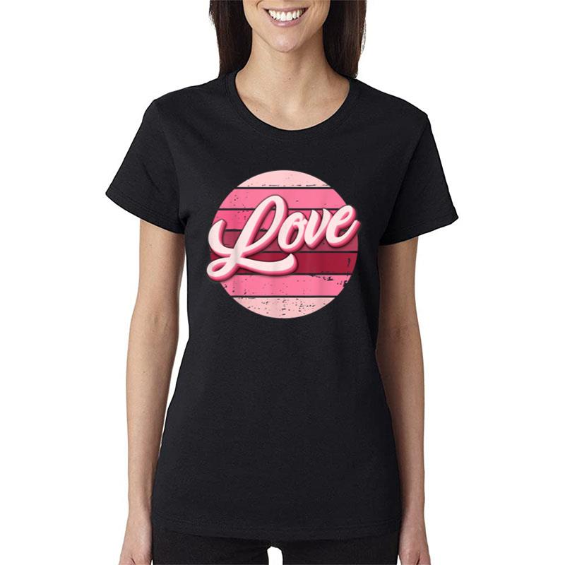 Retro Love Heart Valentines Day For Women T-Shirt