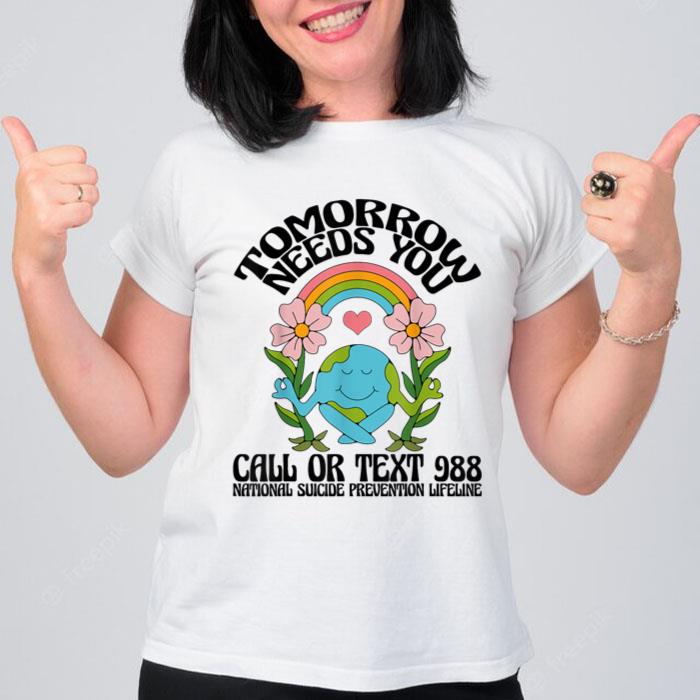 Retro Tomorrow Needs You 988 Suicide Prevention Awareness Women T-Shirt