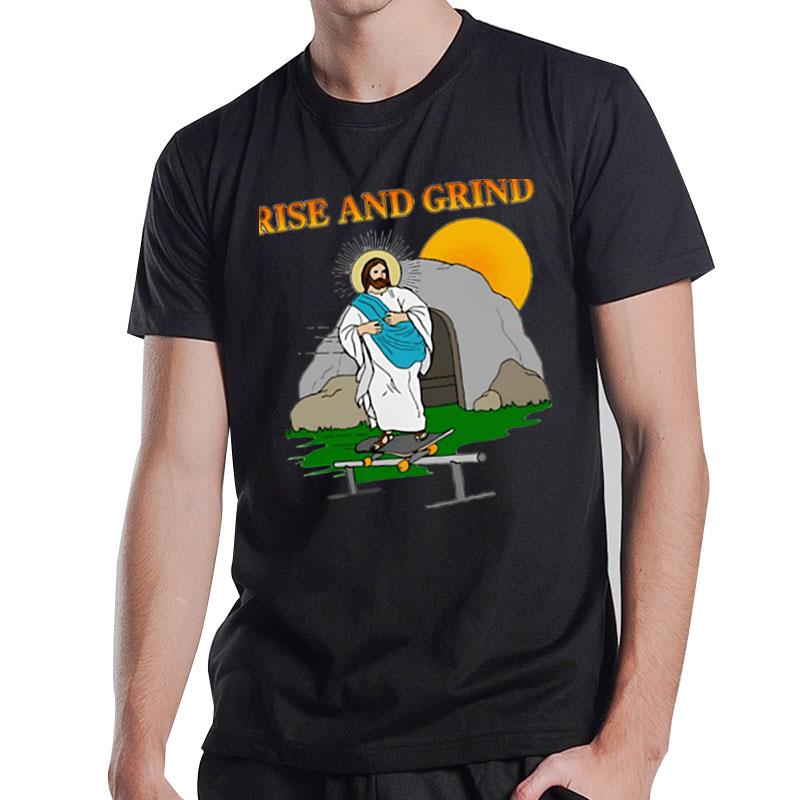 Rise And Grind T-Shirt