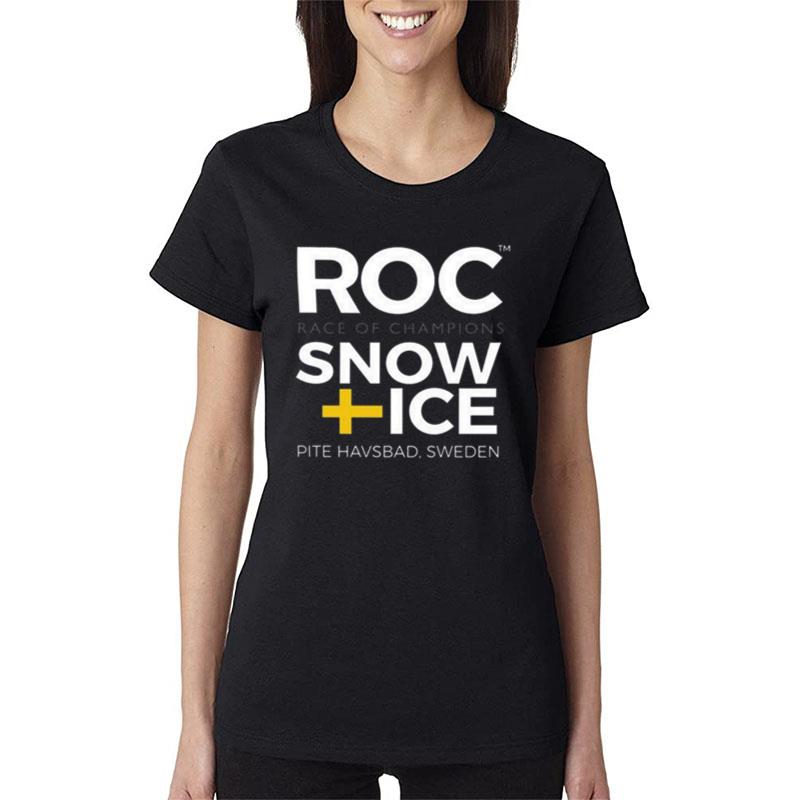 Roc Race Of Champions Snow Ice Pite Havsbad Sweden Women T-Shirt