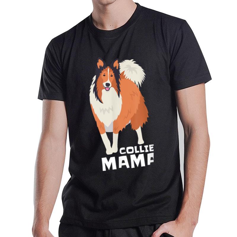 Rough Collie Mama Dog Pet T-Shirt