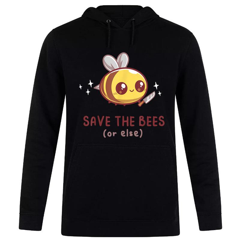 Save The Bees( Or Else)  For Yellow Bees Funny Tee Women T-Shirt