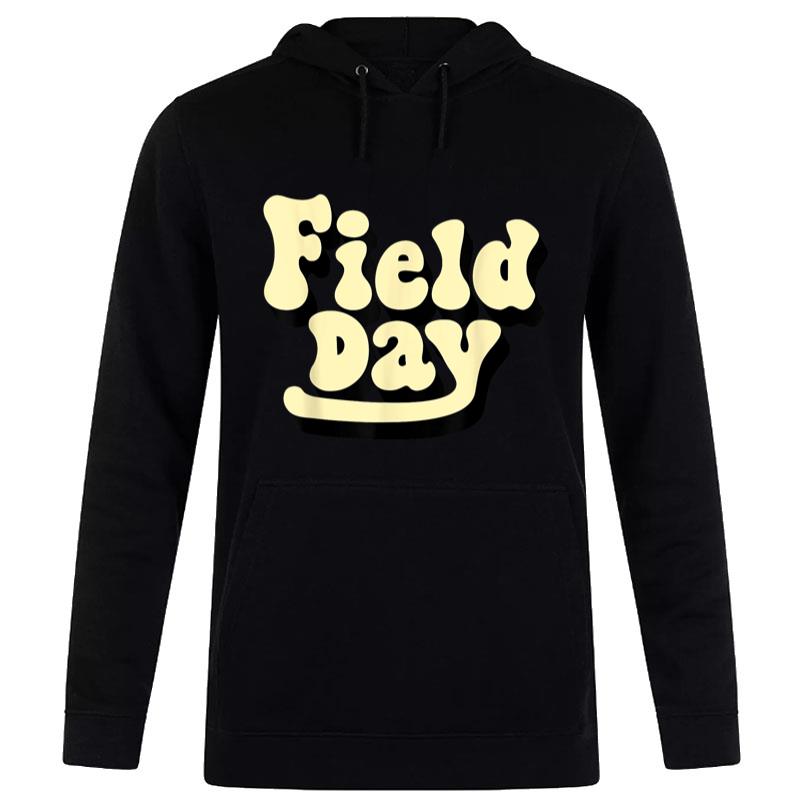 School Field Day Teacher Field Day Fun Day Kids Adults Women T-Shirt