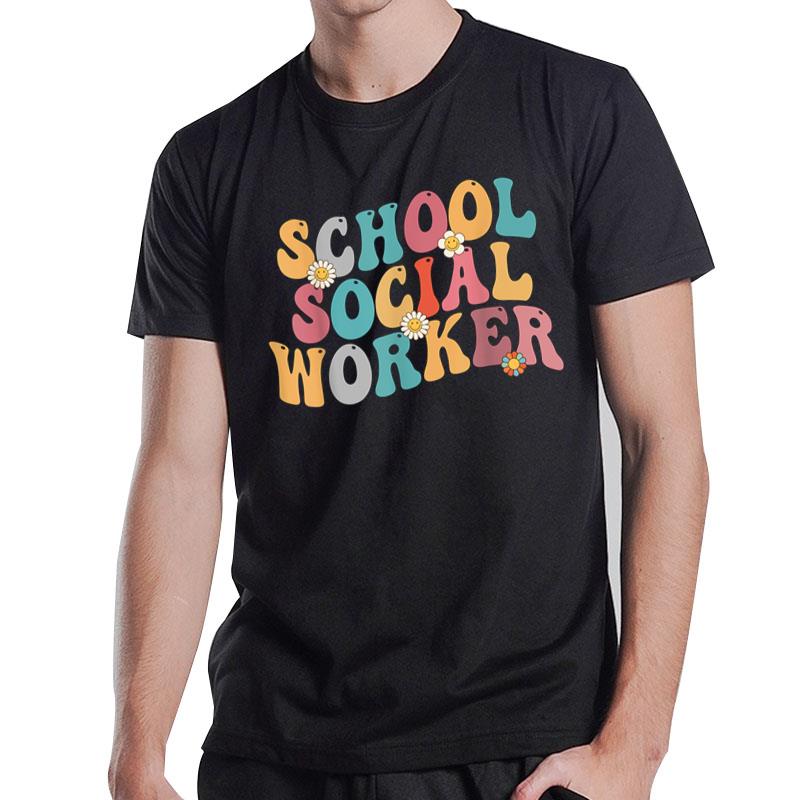 School Social Worker Groovy Retro Appreciation Social Work T-Shirt