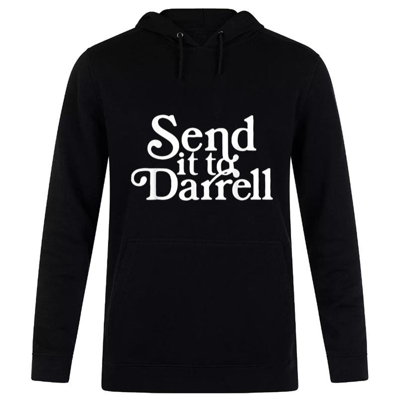 Send it to Darrell Funny Saying Women T-Shirt