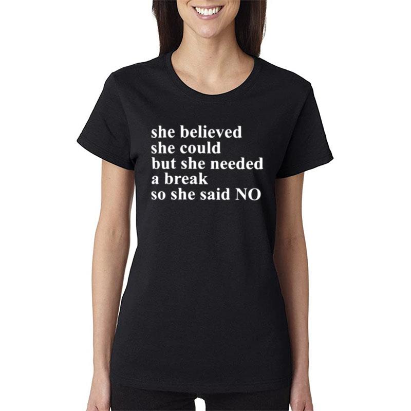 She Said No Women T-Shirt