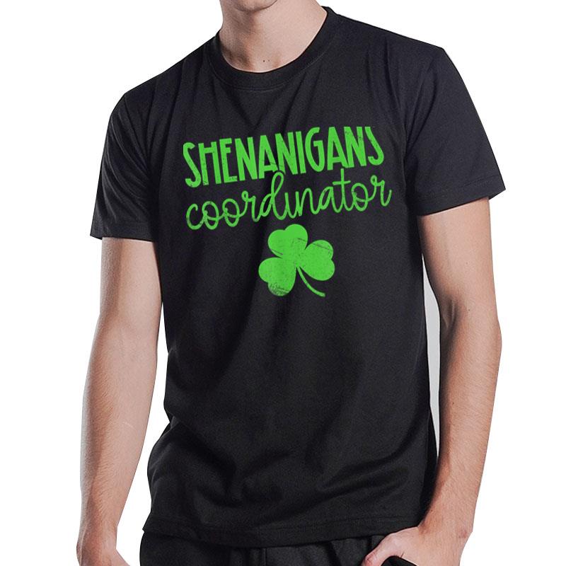 Shenanigans Coordinator Funny Teacher St Patricks Day T-Shirt