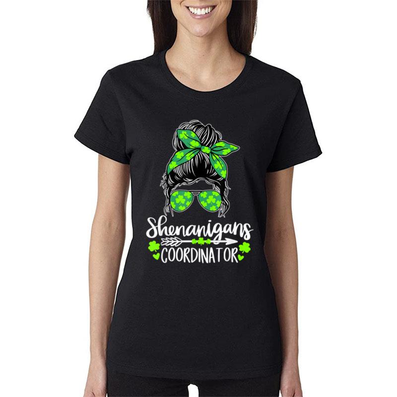 Shenanigans Coordinator Messy Bun St Patricks Day For Women Ver 1 Women T-Shirt